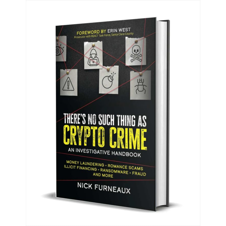 "There's No Such Thing as Crypto Crime: An Investigative Handbook" eBook: Free "There's No Such Thing as Crypto Crime: An Investigative Handbook" eBook: Free