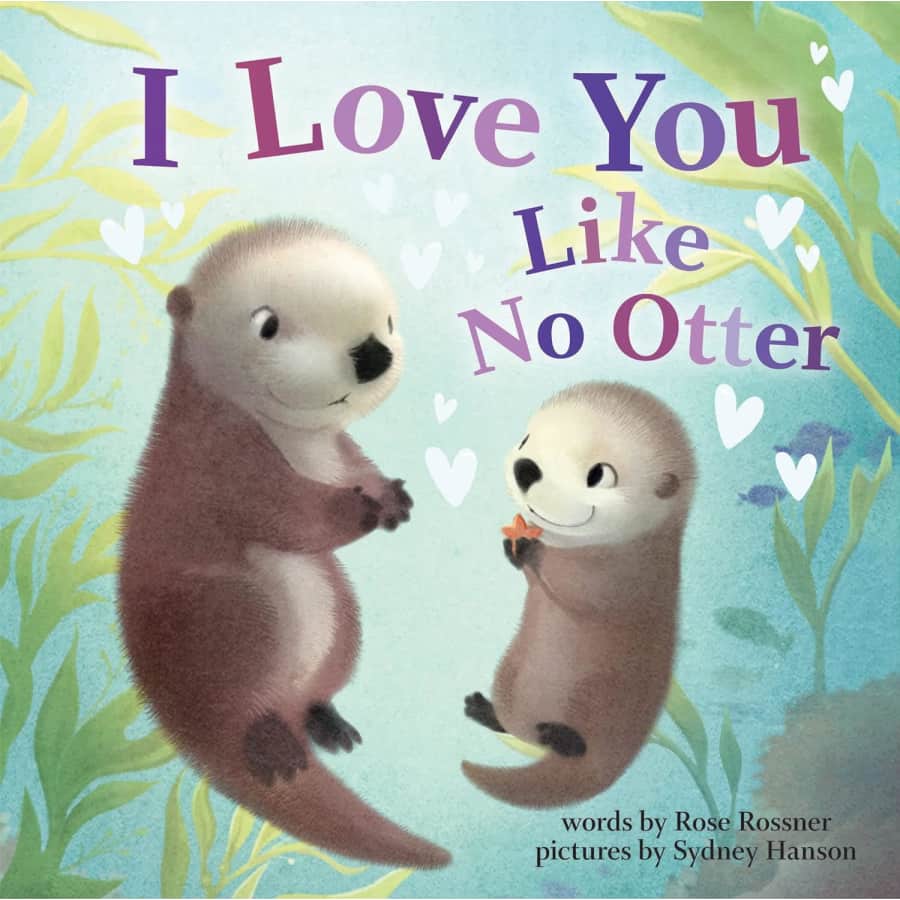 I Love You Like No Otter Board Book: $6.46