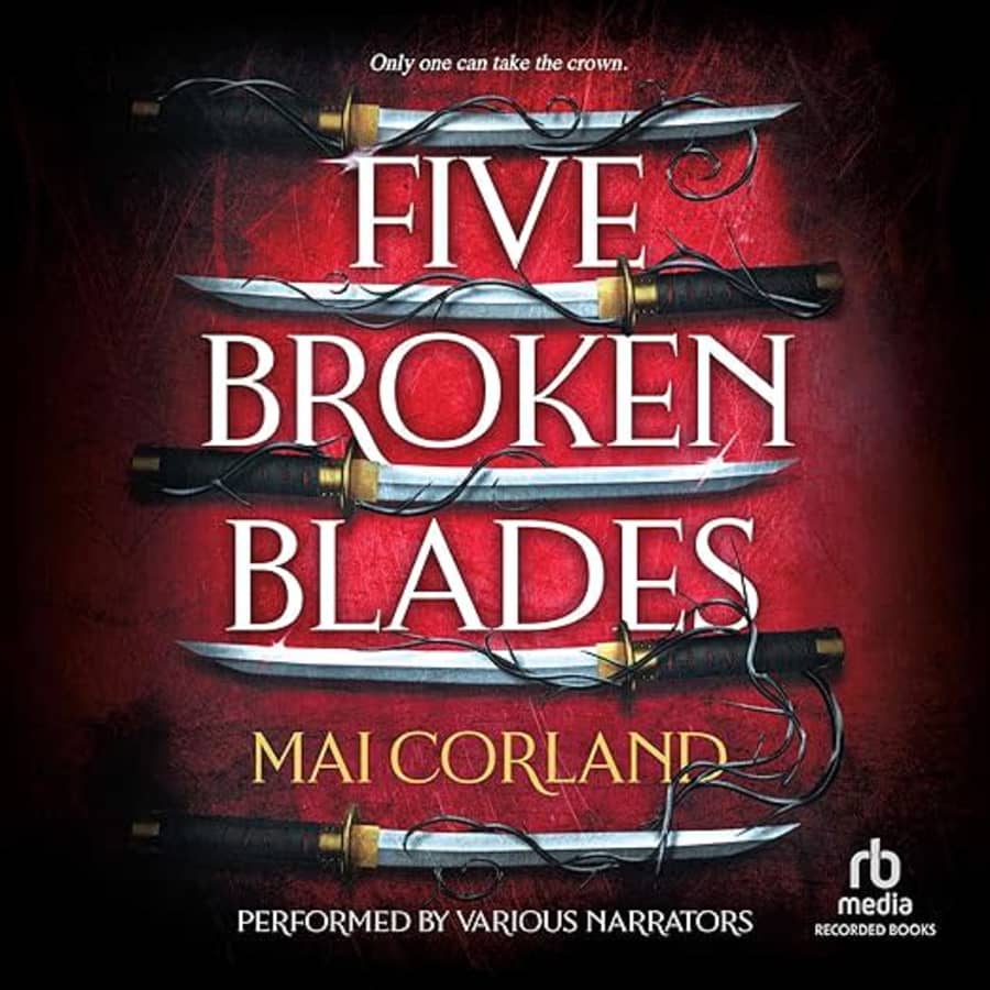 Audible Daily Deal: Five Broken Blades: Book 1 for $5 Audible Daily Deal: Five Broken Blades: Book 1 for $5