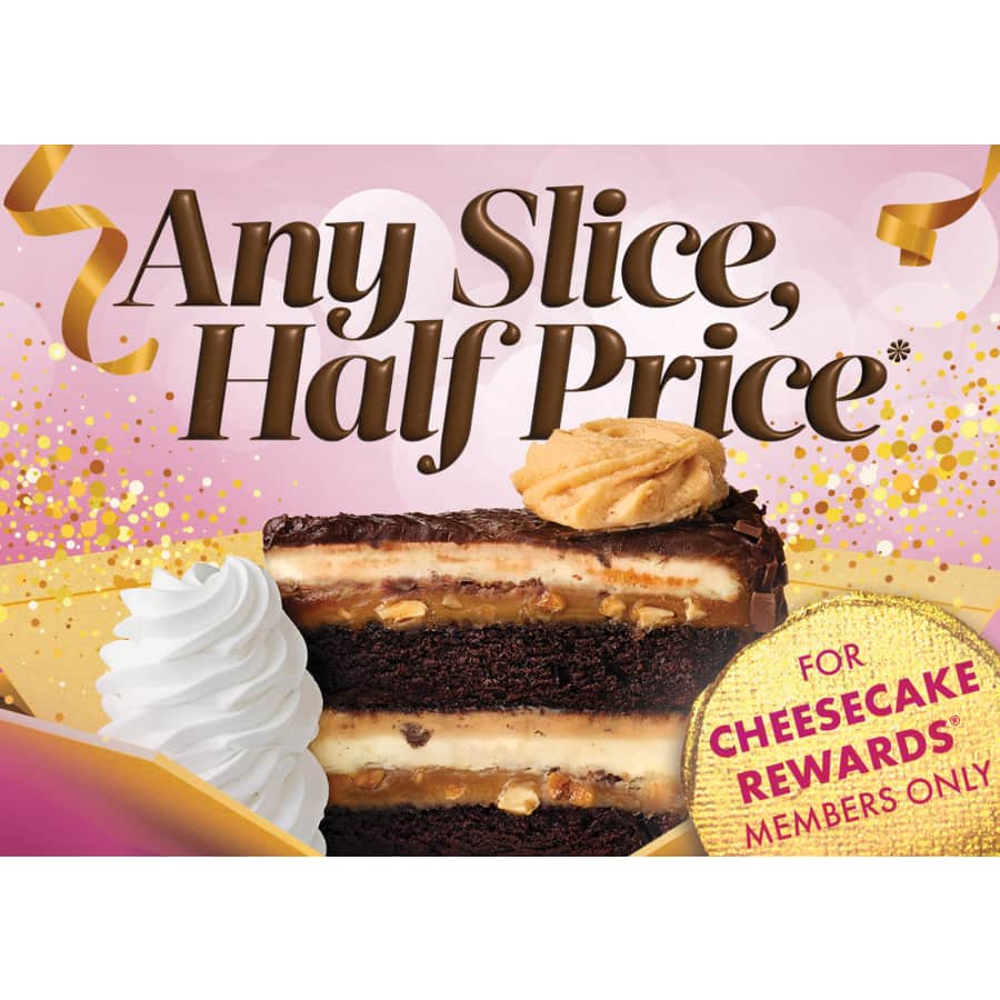The Cheesecake Factory National Cheesecake Day Offer: Any slice at half price
