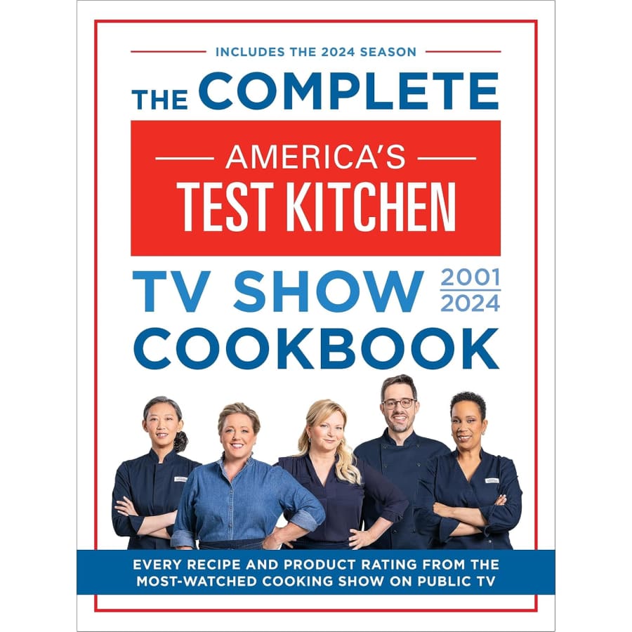 The Complete America's Test Kitchen TV Show Cookbook 2001–2024 eBook: $5