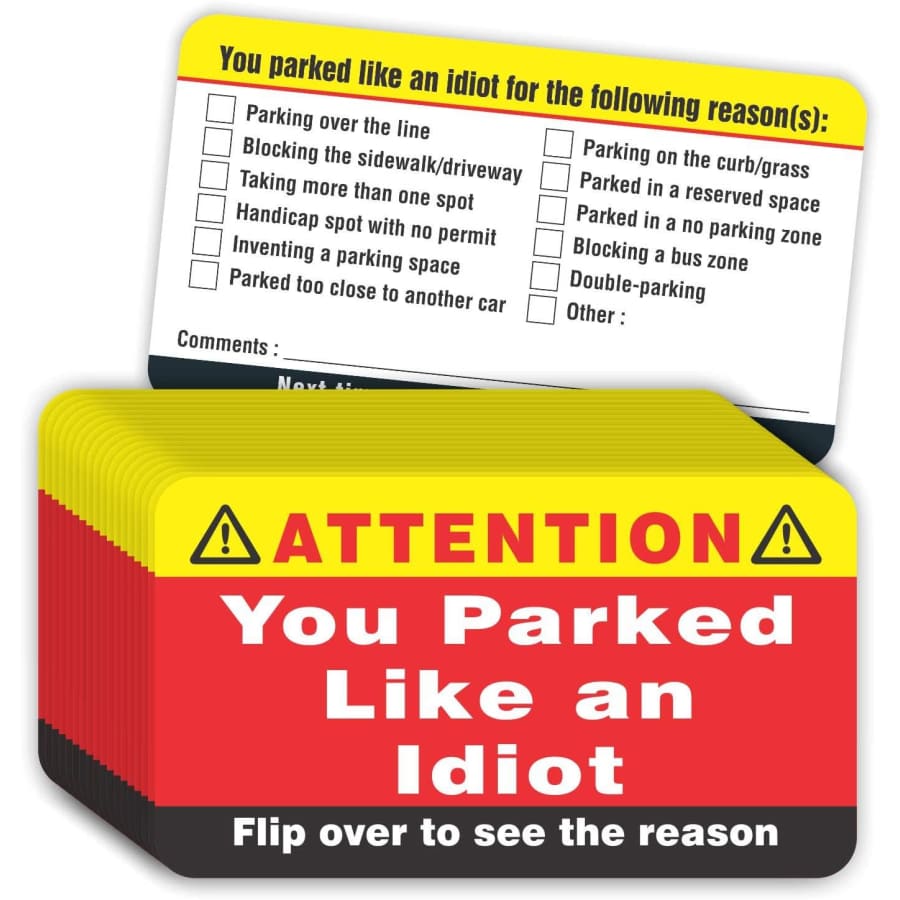 You Parked Like an Idiot Business Cards 100-Pack: $7.79 You Parked Like an Idiot Business Cards 100-Pack: $7.79