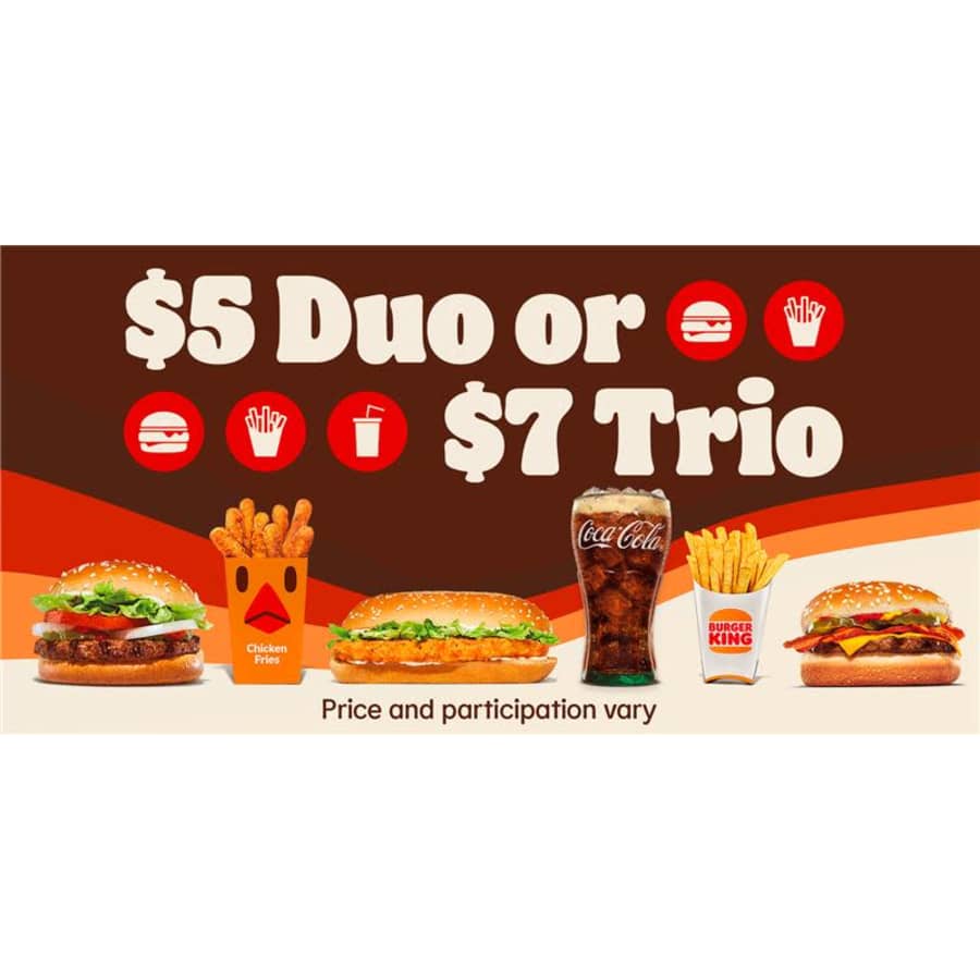 Burger King Duo and Trio Meals: $5 or $7