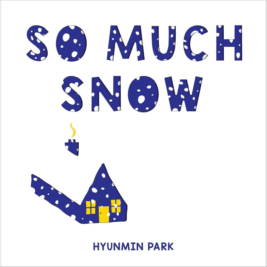 So Much Snow: An Interactive Snowy Day Story Hardcover Book: $2.78
