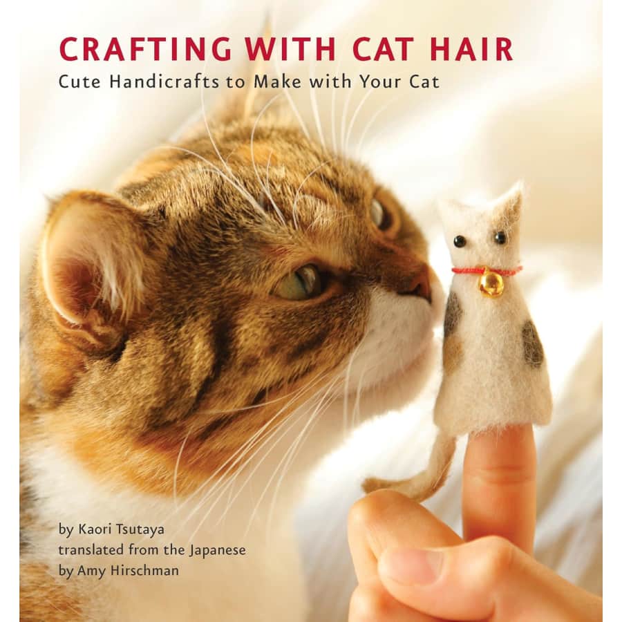 Crafting with Cat Hair: Cute Handicrafts to Make with Your Cat Paperback: $8, Kindle eBook for $2 Crafting with Cat Hair: Cute Handicrafts to Make with Your Cat Paperback: $8, Kindle eBook for $2