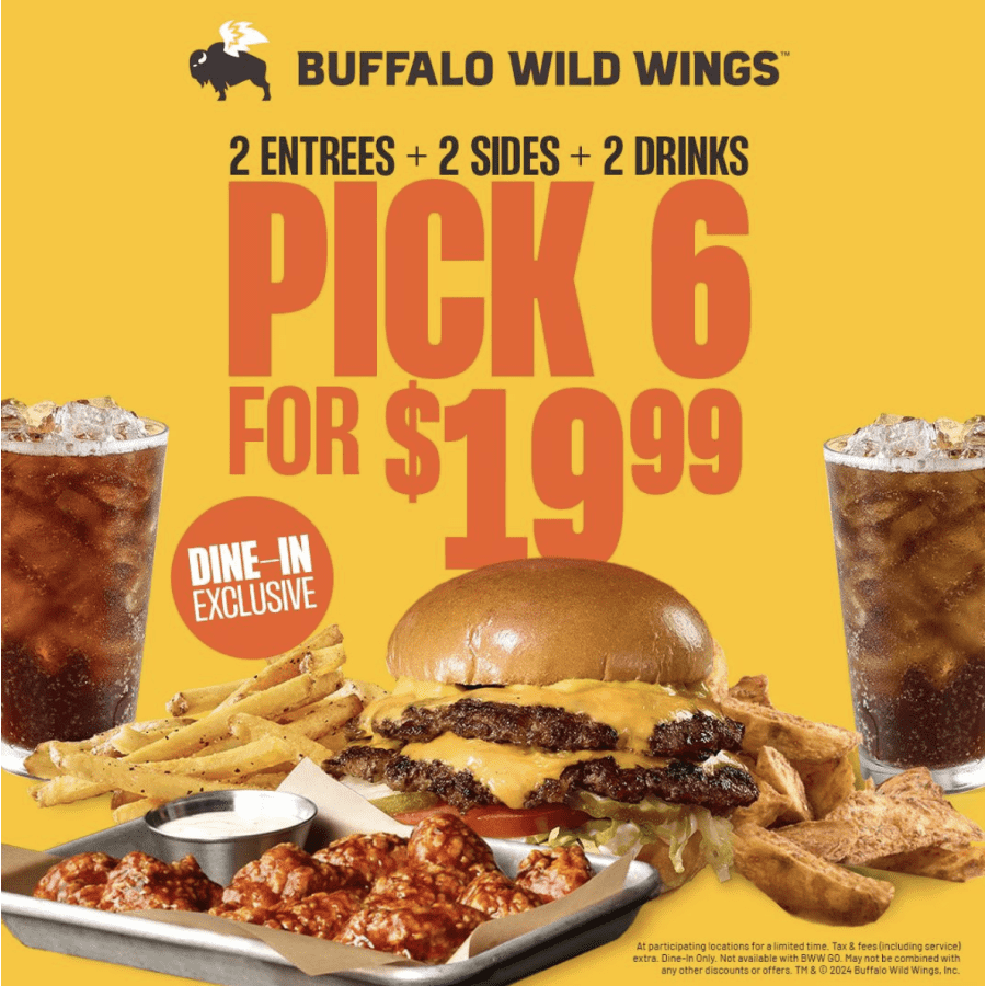 Buffalo Wild Wings Dine-In Exclusive: 6 for $20 Buffalo Wild Wings Dine-In Exclusive: 6 for $20