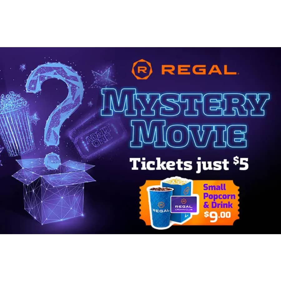 Regal Cinemas Mystery Movie Monday: $5 ticket to an early release Regal Cinemas Mystery Movie Monday: $5 ticket to an early release