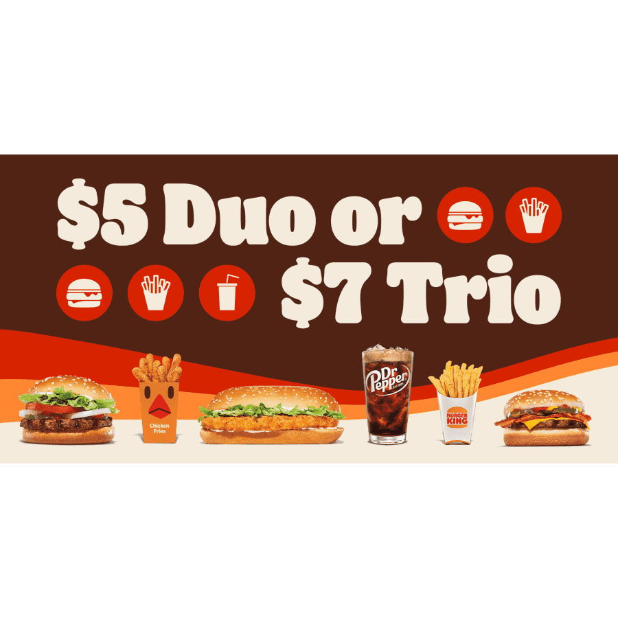 Burger King Duo and Trio Meals: $5 or $7