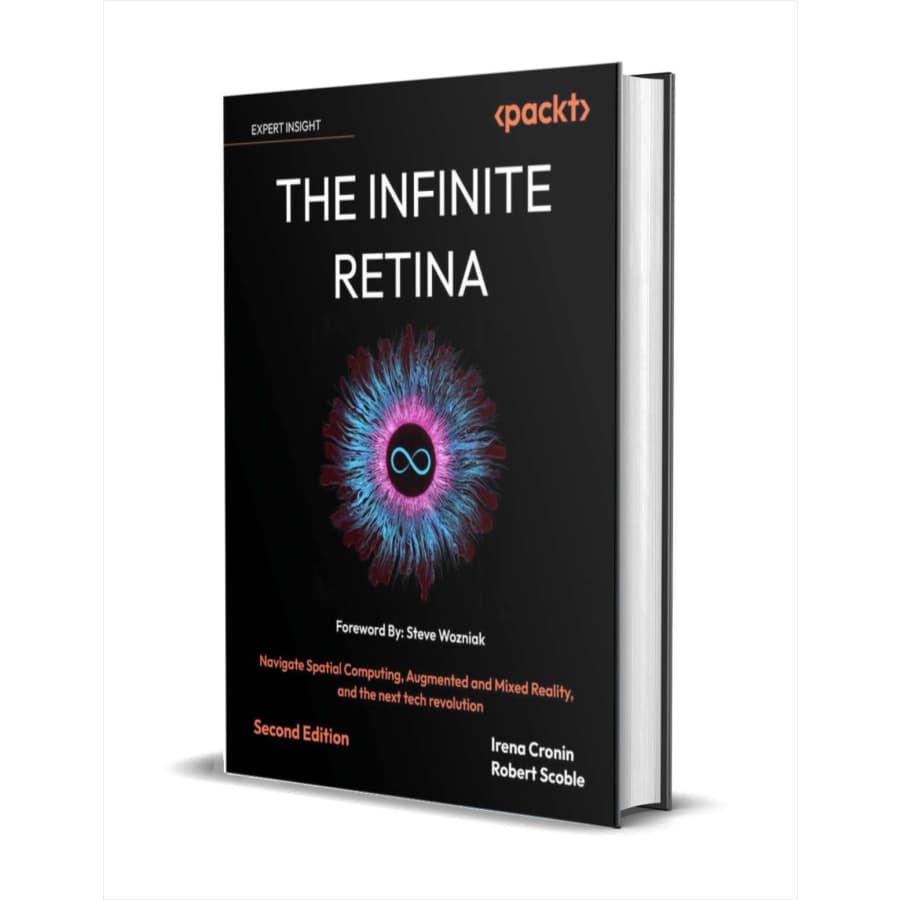 "The Infinite Retina: Navigate Spatial Computing, Augmented and Mixed Reality" eBook: Free