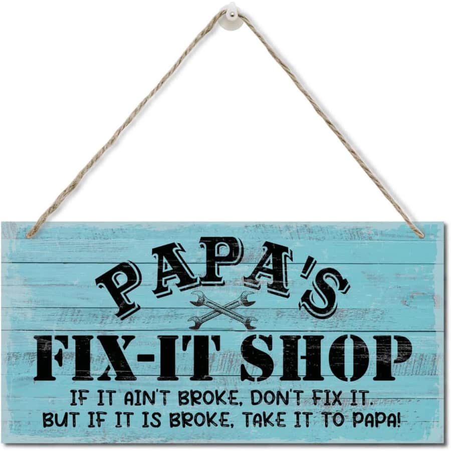 Vintage Style "Papa's Fix-It Shop" Sign: $3.99 Vintage Style "Papa's Fix-It Shop" Sign: $3.99