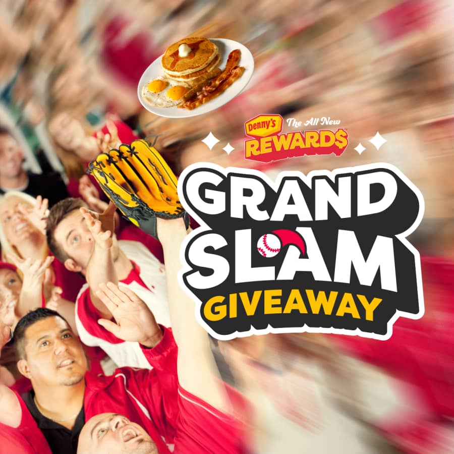 Denny's Grand Slam: Free w/ grand slam hit