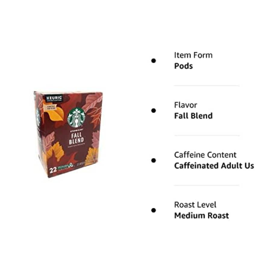 Starbucks Coffee Fall Blend Medium Roast K Cups Pods - 22 count - 1 box, 0.42 Oz for $32 Starbucks Coffee Fall Blend Medium Roast K Cups Pods - 22 count - 1 box, 0.42 Oz for $32