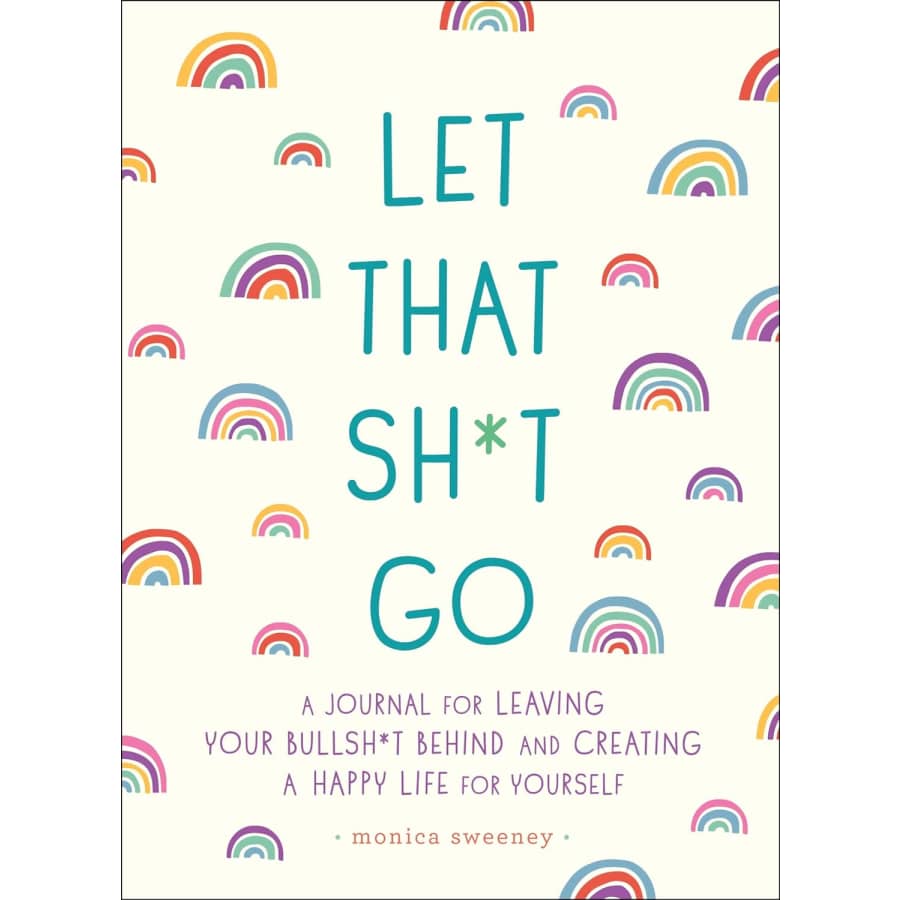 Let That Sh*t Go Paperback Journal for $10