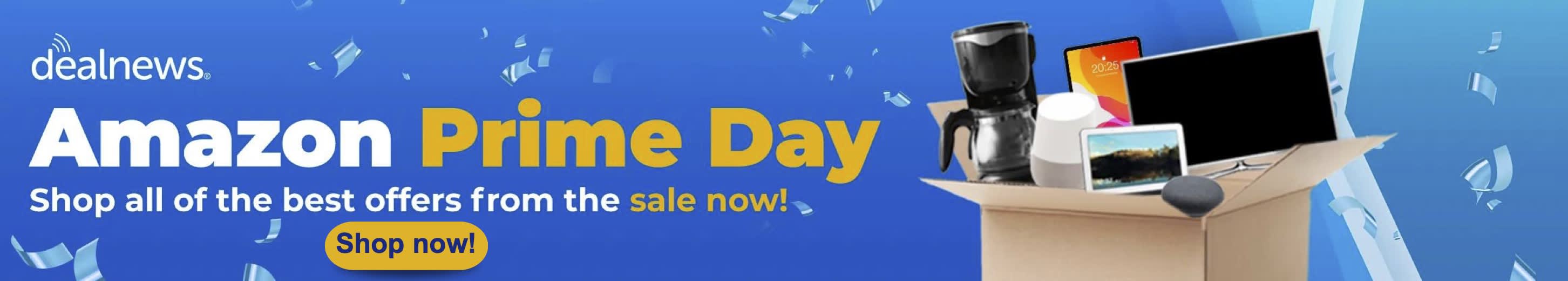 Prime Day deals are here! 