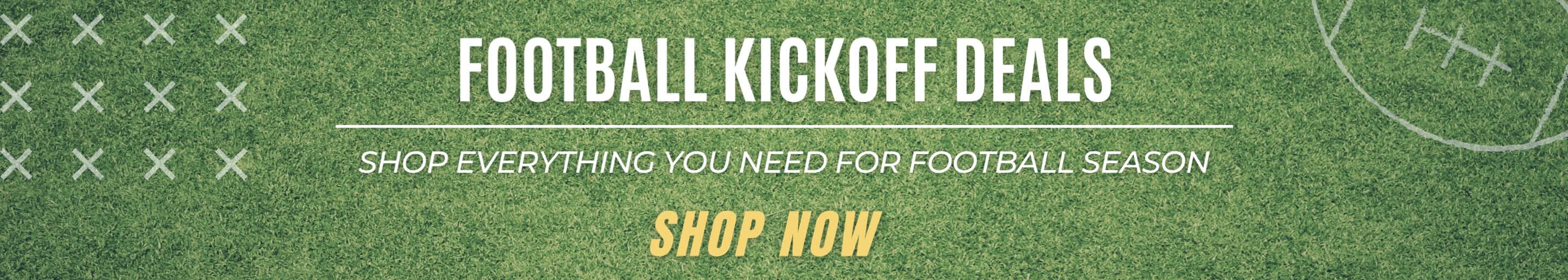 Football Kickoff Deals! 