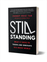 Still Standing: What It Takes to Thrive and Innovate in a Messy World eBook: Free