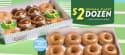 Krispy Kreme Original Glazed Dozen for $2 when you buy another dozen
