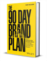 "The 90 Day Brand Plan: How to Unleash Your Personal Brand" eBook: Free + digital delivery