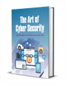 "The Art of Cyber Security" eBook for free + digital delivery