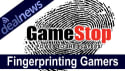 VIDEO: Why is GameStop Fingerprinting People Who Trade-in Used Games?