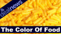 VIDEO: Does the Color of Your Food Matter?
