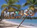 ¡Vamonos a México! Whether Cancun or Cabo, Your Mexican Getaway Awaits