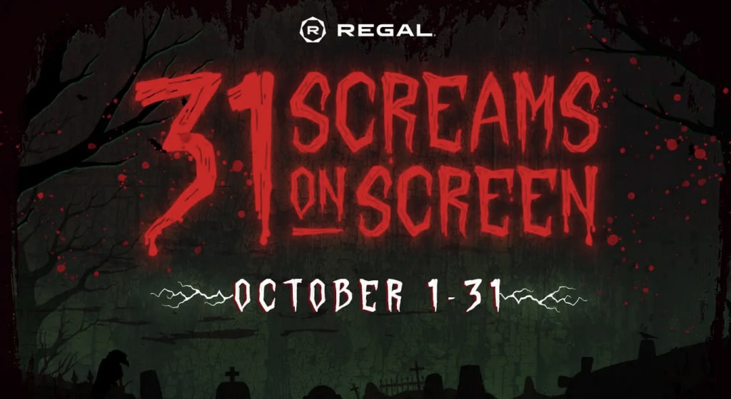 Image for article Regal 31 Screams on Scrren Horror movies every day of October