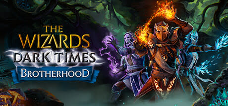 The Wizards Dark Times Brotherhood for Meta Quest