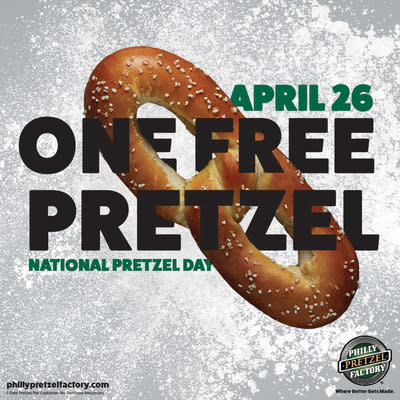 Philly Pretzel Factory National Pretzel Day: free pretzel