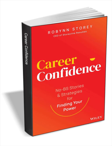 Career Confidence: No-BS Stories and Strategies for Finding Your Power eBook: Free