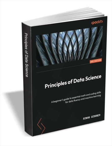 "Principles of Data Science: Third Edition" eBook: Free